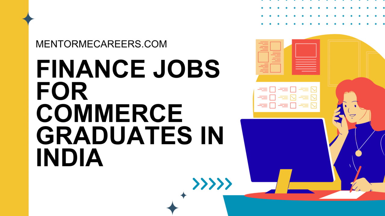 Finance jobs for commerce graduates in India