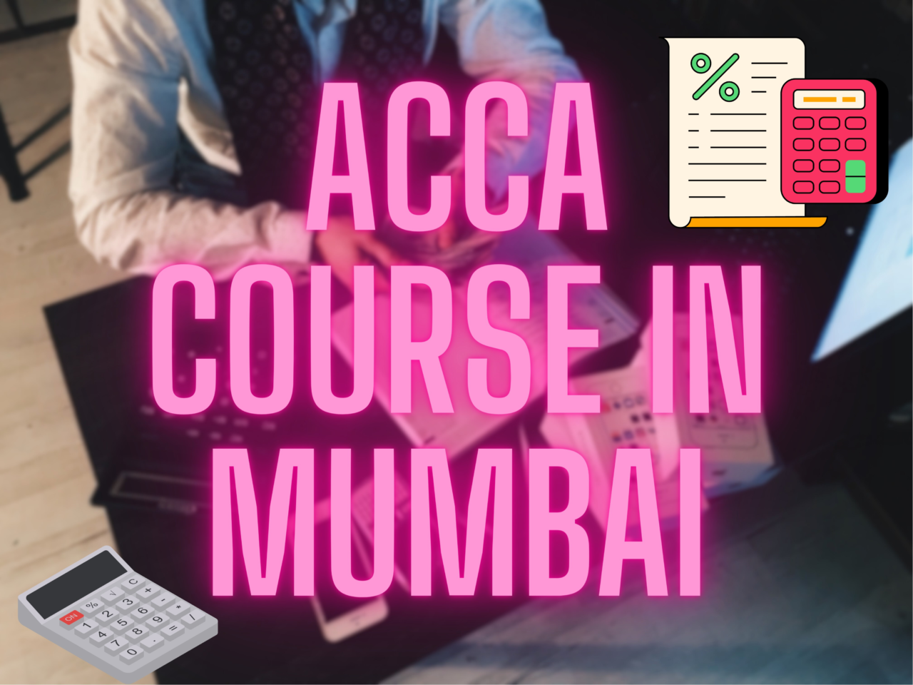 ACCA course in Mumbai