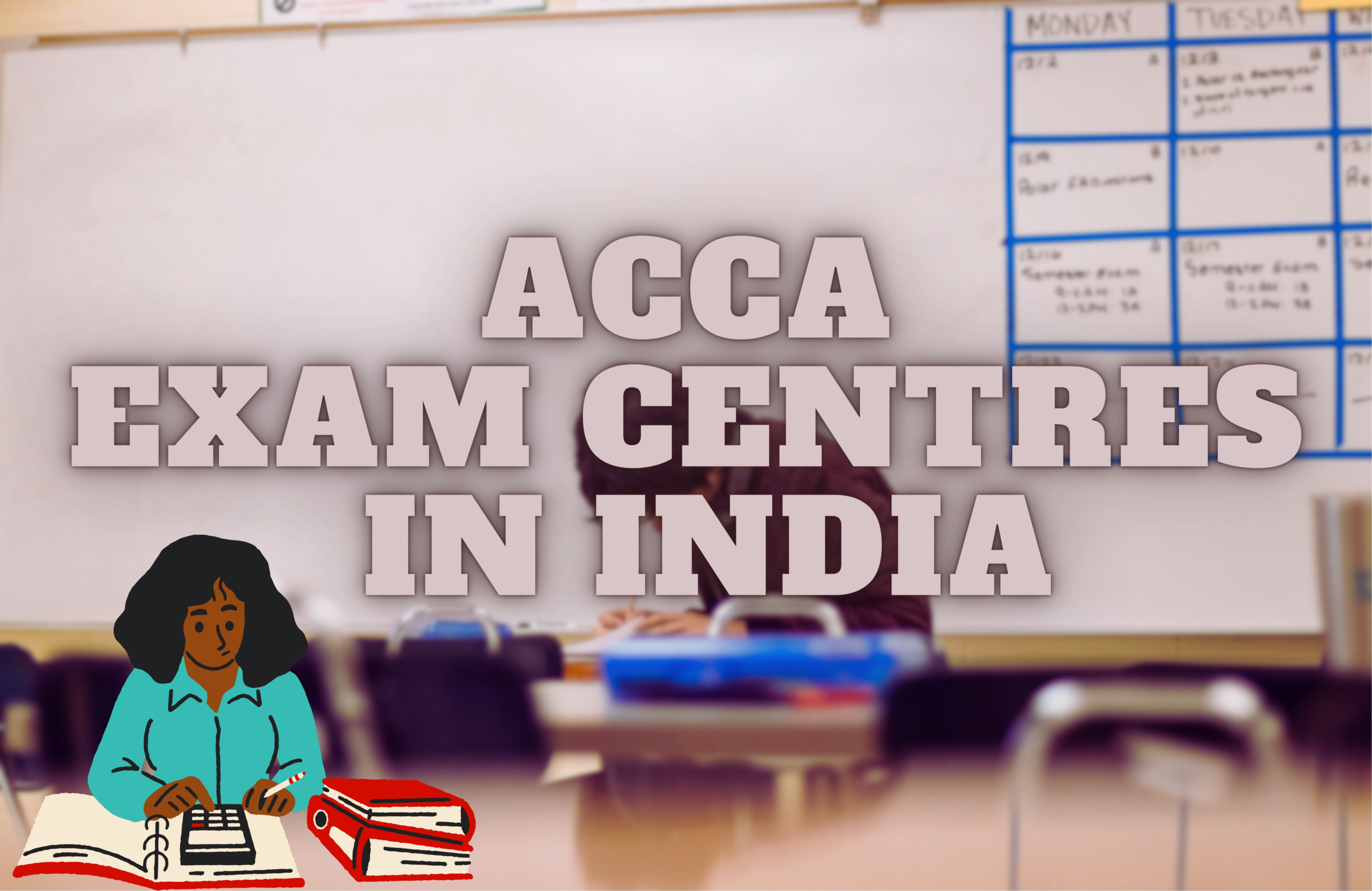 ACCA Exam Centres in India A Guide