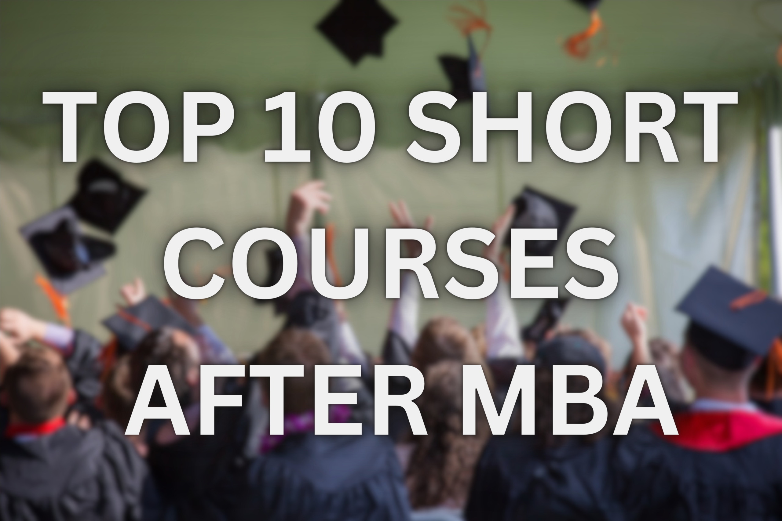 Short Term Courses after MBA