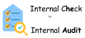 difference between internal check and internal audit